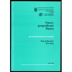 Słownik etymologiczny nazw geograficznych Śląska. T. 11: Poż-Roz