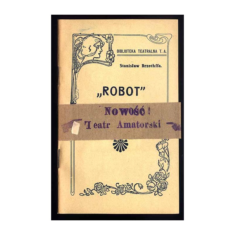 Robot. Człowiek elektryczny. Humoreska sceniczna w 1-nej odsłonie