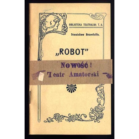 Robot. Człowiek elektryczny. Humoreska sceniczna w 1-nej odsłonie
