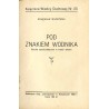 Pod znakiem wodnika. Sztuka spirytualistyczna w trzech aktach