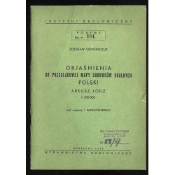 Objaśnienia do przeglądowej mapy surowców skalnych Polski. Arkusz Łódź 1:300.000