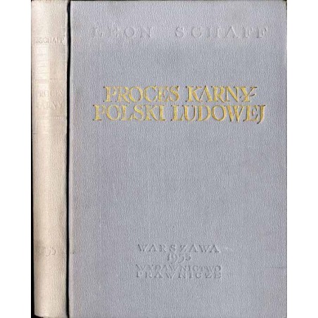 Proces karny Polski Ludowej. Wykład zasad ogólnych