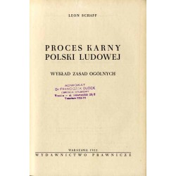 Proces karny Polski Ludowej. Wykład zasad ogólnych