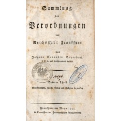 Sammlung der Verordnungen der Reichsstadt Frankfurt. Theil 3