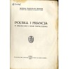 Polska i Francja. W przeszłości i dobie współczesnej