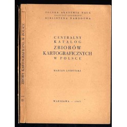 Centralny Katalog Zbiorów Kartograficznych w Polsce. Zeszyt 2 (uzupełniający): Katalog atlasów i dzieł geograficznych 1482-1800