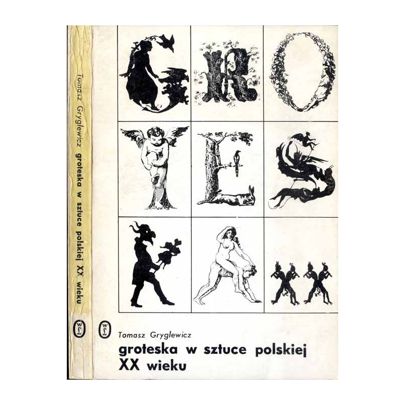 Groteska w sztuce polskiej XX wieku