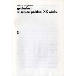 Groteska w sztuce polskiej XX wieku