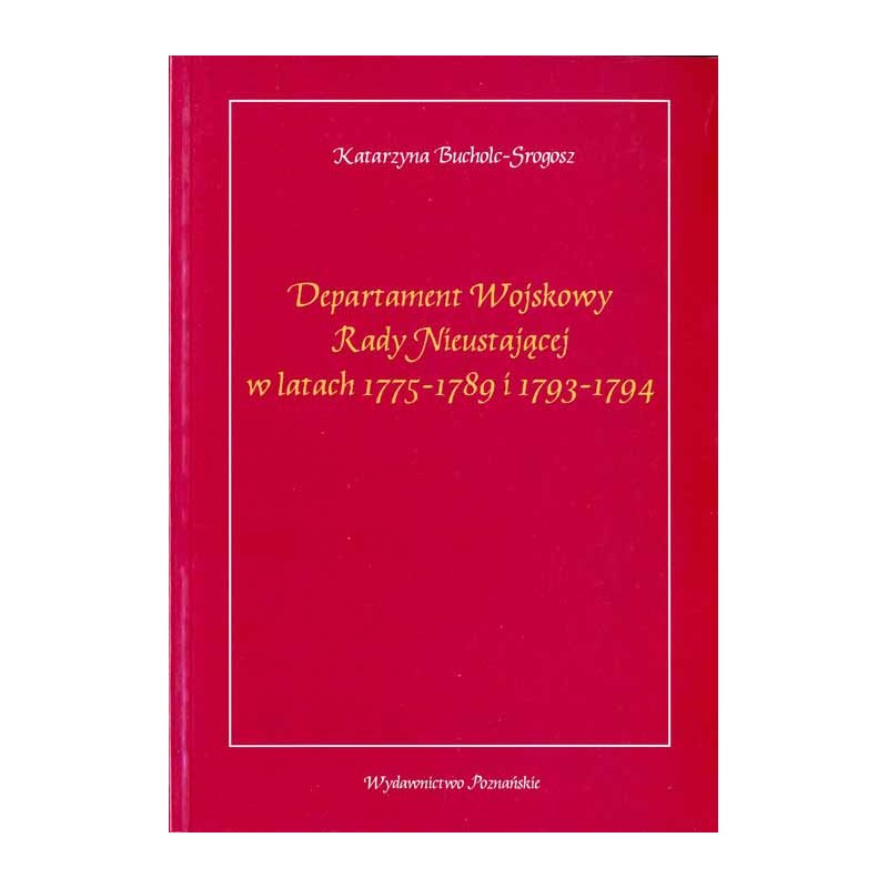 Departament Wojskowy Rady Nieustającej w latach 1775-1789 i 1793-1794