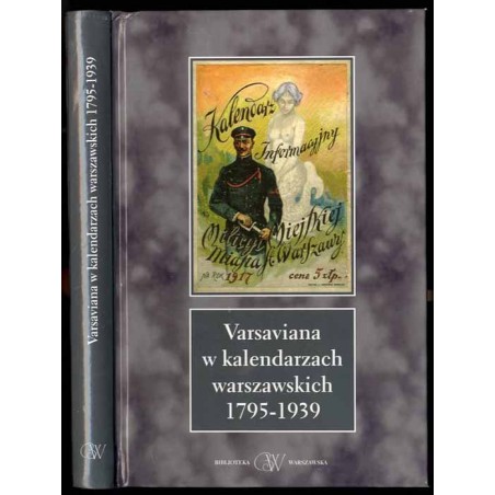 Varsaviana w kalendarzach warszawskich 1795-1939. Bibliografia