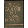 Przewodnik po Krakowie wraz z informatorem oraz planami śródmieścia i Nowej Huty