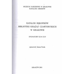 Katalog rękopisów Biblioteki Czartoryskich w Krakowie. Sygnatury 5214-5319