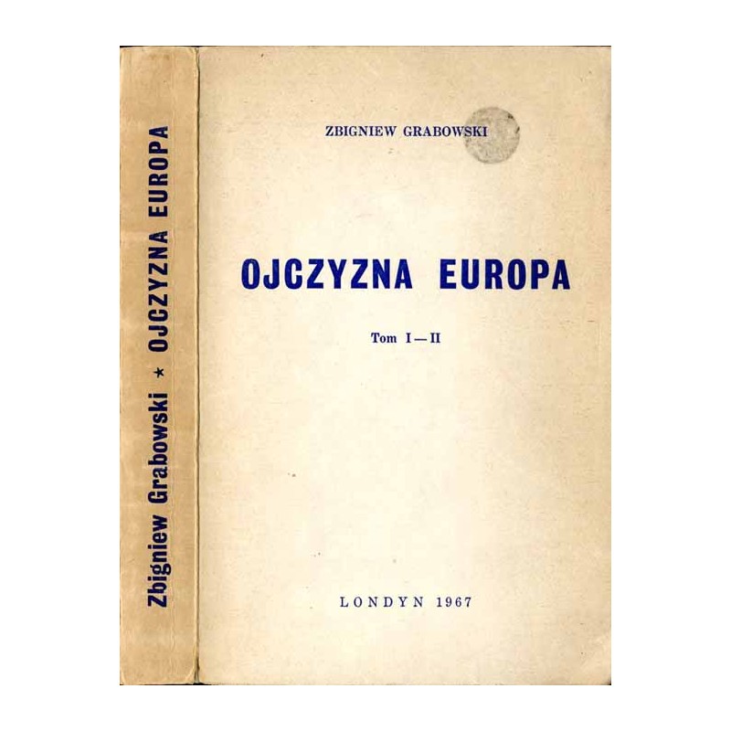 Ojczyzna Europa. T. 1-2