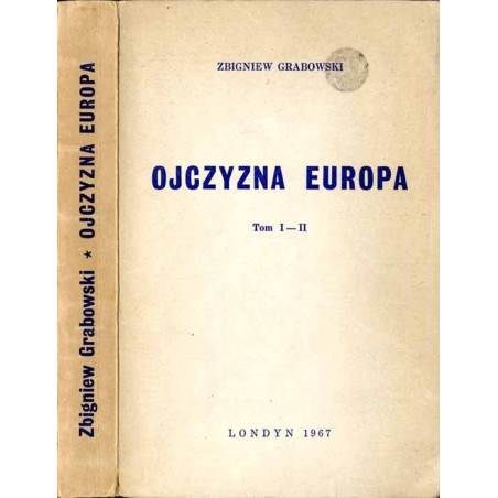 Ojczyzna Europa. T. 1-2