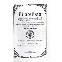 Filatelista. Organ międzynarodowych Filatelistów "Unja". Jedyny polski miesięcznik illustrowany poświęcony wiadomościom zbierani