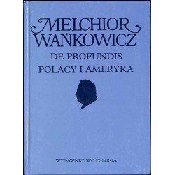 De profundis Polacy i Ameryka