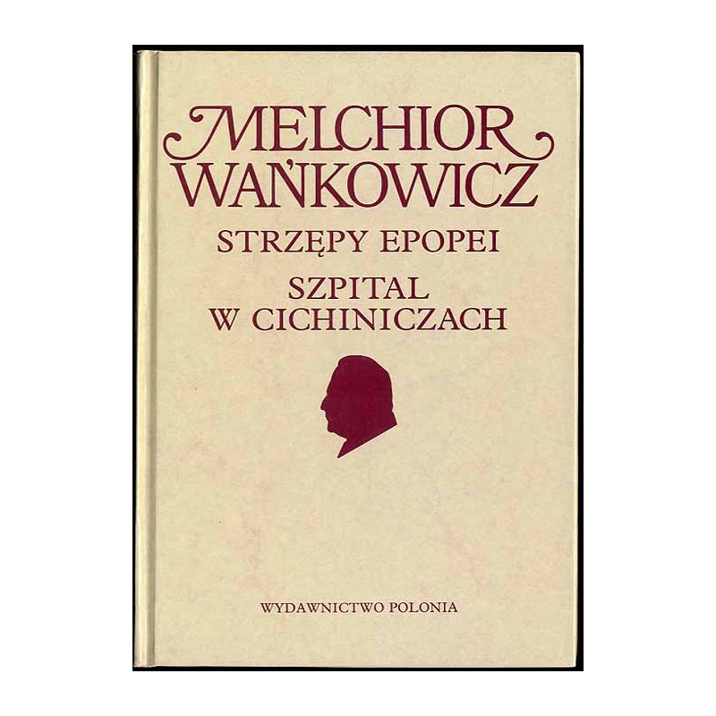 Strzępy epopei Szpital w Cichiniczach