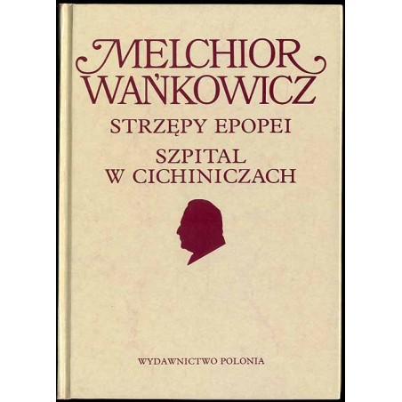 Strzępy epopei Szpital w Cichiniczach