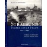 Stralsund. Bilder einer Stadt 1957-1992