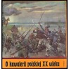 O kawalerii polskiej XX wieku