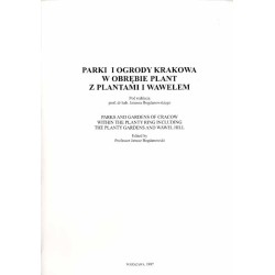 Parki i ogrody Krakowa w obrębie Plant i z Plantami i Wawelem