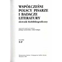 Współcześni polscy pisarze i badacze literatury. Słownik biobibliograficzny. T.6: N-P