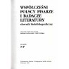 Współcześni polscy pisarze i badacze literatury. Słownik biobibliograficzny. T.6: N-P