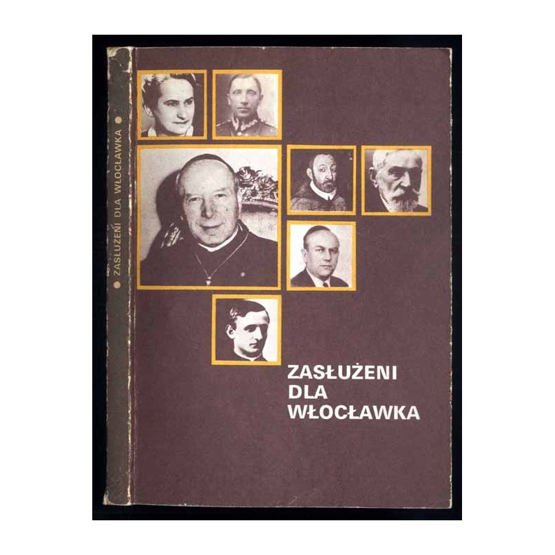 Zasłużeni dla Włocławka (XIII-XX wiek)