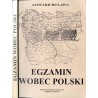Egzamin wobec Polski. Ślązacy cieszyńscy w czynie legionowym w latach I wojny światowej