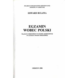 Egzamin wobec Polski. Ślązacy cieszyńscy w czynie legionowym w latach I wojny światowej