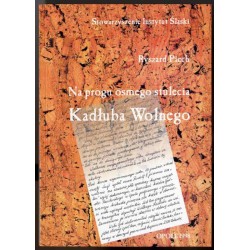 Na progu ósmego stulecia Kadłuba Wolnego