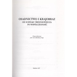 Osadnictwo i krajobraz od schyłku średniowiecza po współczesność
