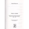 Walka o ziemię. Szlachta polska na Ukrainie prawobrzeżnej pomiędzy caratem a ludem ukraińskim 1863-1914