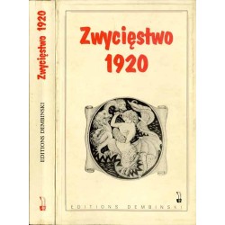 Zwycięstwo 1920. Warszawa wobec agresji bolszewickiej