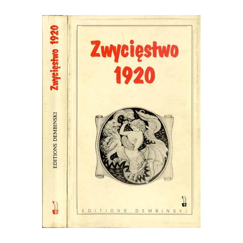 Zwycięstwo 1920. Warszawa wobec agresji bolszewickiej