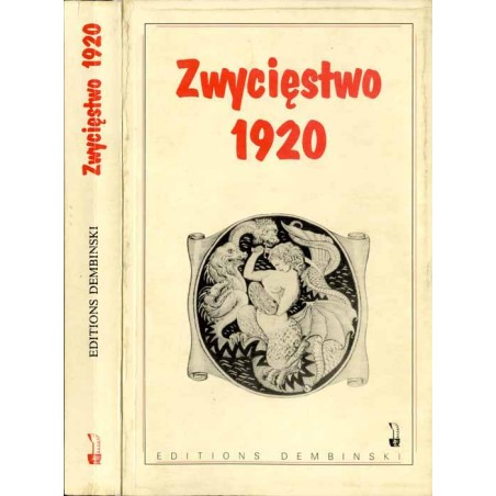 Zwycięstwo 1920. Warszawa wobec agresji bolszewickiej