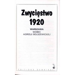 Zwycięstwo 1920. Warszawa wobec agresji bolszewickiej