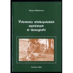 Polowania wielkopolskich myśliwych w ikonografii