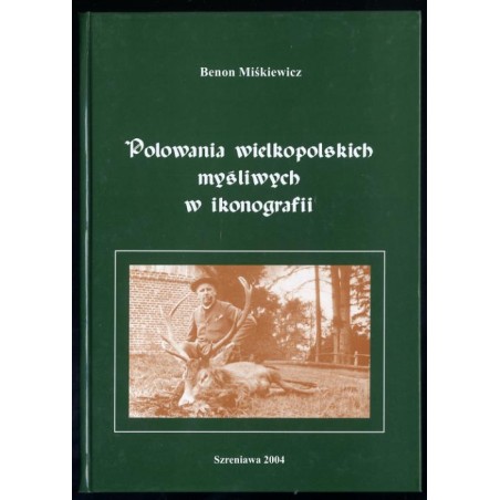 Polowania wielkopolskich myśliwych w ikonografii