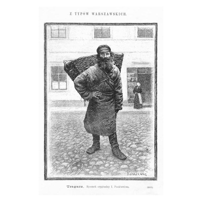 Tragarz / "TRAGARZ. Rysunek oryginalny I. Pankiewicza. (1613)"