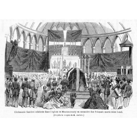"Cérémonie funébre célébrée dans l'église de Montmorency en mémoire des Polonais morts dans l'exil. (D'aprés le croquis de M. Au