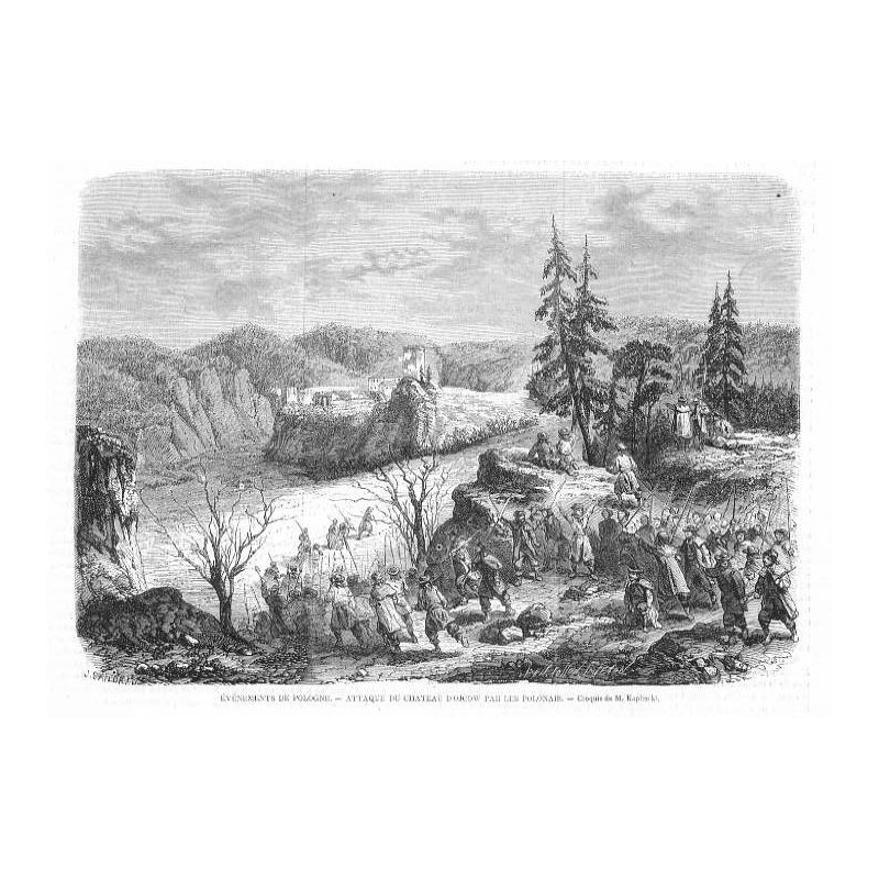 "Événements de Pologne. - Attaque du Chateau d'Ojcow par les Polonais. - Croquis de M. Kaplinski / "ÉVÉNEMENTS DE POLOGNE. - ATT
