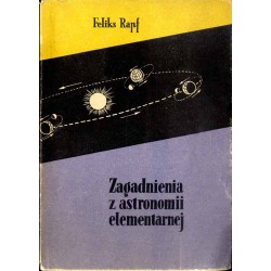 Zagadnienia z astronomii elementarnej. Zbiór zadań