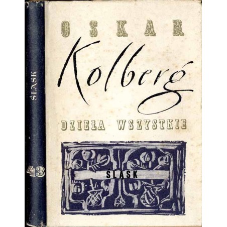 Dzieła wszystkie. T. 43: Śląsk