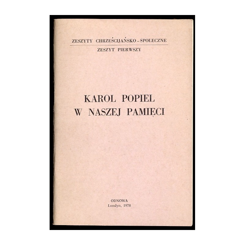 Karol Popiel w naszej pamięci
