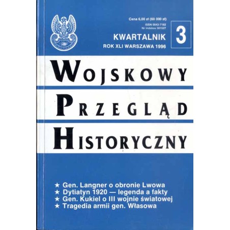 Wojskowy Przegląd Historyczny. R. 41 (1996). Nr 3 (157) (Lipiec-Wrzesień 1996)