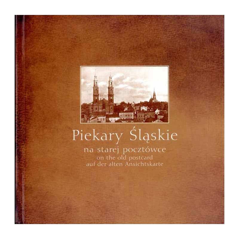 Piekary Śląskie na starej pocztówce