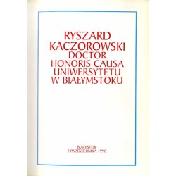 Ryszard Kaczorowski doctor honoris causa Uniwersytetu w Białymstoku
