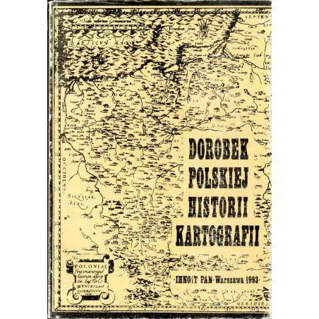 Dorobek polskiej historii kartografii / Profesor dr Karol Buczek (1902-1983) jako historyk kartografii oraz kartograf i geograf