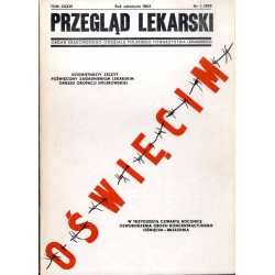 Przegląd Lekarski Oświęcim. [19] R. 36 (1979) Seria II. Nr 1 1979. Dziewiętnasty zeszyt poświęcony zagadnieniom lekarskim okresu